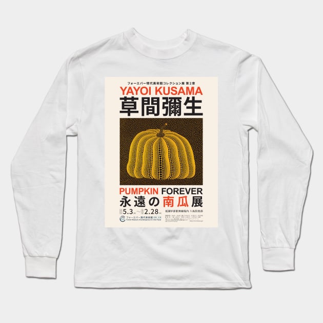 Yayoi Kusama Pumpkin Forever Exhibition Long Sleeve T-Shirt by VanillaArt